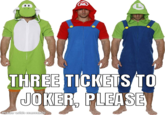 THREE TICKETS TO JOKER, PLEASE made with mematic