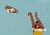PETA The internet