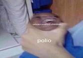 unvaccinated children polio