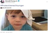 Donald Trump Jr. @DonaldJTrumpJr #ProtectJamesYounger Alex Bruesewitz 6:07 AM-24 Oct 2019 >