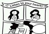 Listen to your heart