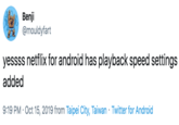 tweet about netflix playback speed
