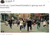 im spook @imsaltYT hold up, I just heard kotaku's going out of business party time GIF 2:13 PM - 29 Oct 2019