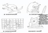 a wearwal.son he reason that there's only Rome and WWII a werewolf memes is that people don't know the other references that people make, so Lit should be required to put a link to anything else that could FOR SALE help others learm about the event aware wolf a warewolf made with mematic FOR SALE