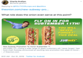 Charlie Grafton @charlie_grafton Replying to @POLITICOEurope and @politico theonion.com/new-subway-pro... What role does the onion even serve at this point? FLY ON IN FOR SUBTEMBER 11TH! YOU WILL "NEVER FORGET" THIS DEAL FOOTLONG SUBS $9.91 SUBWAY eat fresh. New Subway Promotion To Honor Subtember 11 MILFORD, CT-Citing a wide range of deals customers will "never forget," fast food chain Subway announced an exciting new promotion this week to honor... theonion.com 8:51 AM- Oct 31, 2019 Twitter for Android
