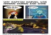 WHY CAPTAIN MARVEL WAS MISSING DURING END GAME CAROL ARE VE SEENG YOU HERE NEXT HONTH? NOT LIKELY LATER AT THE ORNAGE FOR OHLoa SHOS PARDTS coT THNOSED THANKS EFAP FOR THE MEMES EOLESON