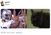 darthTM @darth 9:24 PM Nov 4, 2019 Tweet Deck .