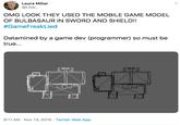 Laura Millar @Lillar OMG LOOK THEY USED THE MOBILE GAME MODEL OF BULBASAUR IN SWORD AND SHIELD!! #GameFreakLied Datamined by a game dev (programmer) so must be true... Nov 13, 2019 Twitter Web App 8:11 AM