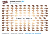 Steak Steak-umm um @steak_umm cee f6 beef sheets Geb 2:03 PM Nov 14, 2019 Twitter for iPhone