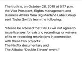 The truth is, on October 28, 2019 at 5:17 p.m. the Vice President, Rights Management and Business Affairs from Big Machine Label Group sent Taylor Swift's team the following: "Please be advised that BMLG will not agree to issue licenses for existing recordings or waivers of its re-recording restrictions in connection with these two projects: The Netflix documentary and The Alibaba "Double Eleven" event." Text Font