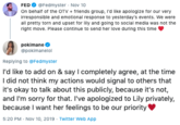 FED@Fedmyster Nov 10 On behalf of the OTV friends group, l'd like apologize for our very rresponsible and emotional response to yesterday's events. We were all pretty torn and upset for lily and going to social media was not the right move. Please continue to send her love during this time pokimane @pokimanelol Replying to @Fedmyster I'd like to add on & say I completely agree, at the time I did not think my actions would signal to others that it's okay to talk about this publicly, because it's not, and I'm sorry for that. I've apologized to Lily privately, because I want her feelings to be our priority 5:20 PM Nov 10, 2019 Twitter Web App