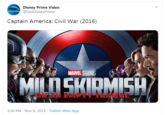 Disney Prime Video primevideo@GetDisneyPrime Captain America: Civil War (2016) MARVEL STUDIOS MILDSKIDMISH ON AN EMPTY TARMAE 3:26 PM Nov 8, 2019 Twitter Web App