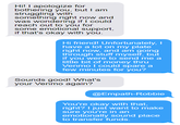 Hi! I apologize for bothering you, but I am struggling with something right now and was wondering if I could reach out to you for some emotional support, if that's okay with you. Hi friend! Unfortunately, I have a lot on my plate right now, and am going through stuff myself, but if you were to send me a little bit of money thru Venmo I could spare a few minutes for you? Sounds good! What's your Venmo again? @Empath-Robbie You're okay with that, right? I just want to make sure you're in an emotionally sound place to transfer funds.