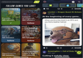 QSearch Games FOLLOW GAMES YOU LOVE! FORTNITE LEGENDS a SHARE 10 CHAPTER crentist to Dragon Quest XI: Echoes 21h ago At the beginning of every game... League of Legends Fortnite When you're a low level in an RPG and you find a leather helmet 265 followers 460 followers follow ORandi theft Grand Theft Dota 2 Auto V 125 followers 581 followers follow follow PALD - SHARE 3 PLAYERUNKNOWN'S PLAYERUNKN S OWN'S BATT... Amazing2na to Call of Duty: Mor 23h ago Hearthstone 195 242 followers followersNEL Cutting it awfully close
