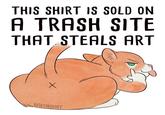 THIS SHIRT IS SOLD ON A TRASH SITE THAT STEALS ART NAKANOART