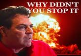WHY DIDNT YOU STOP IT The day the nukes drop is the day of papa john's reckoning. repent mortals or be consumed by the pepperoni and cheese void of your negligence