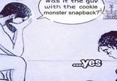 was it the guy with the cookie monster snapback? yes