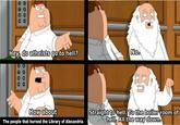 No. Hey, do atheists go to hell? 9 10 How about Straight to hell. To the boiler room of hell. All the way down. The people that burned the Library of Alexandria