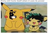 Pichu still hurts itself when it uses its power