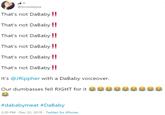 @bossladyxa That's not DaBaby !! That's not DaBaby !! That's not DaBaby !! That's not DaBaby !! That's not DaBaby !! That's not DaBaby !! It's @JRippher with a DaBaby voiceover. Our dumbasses fell RIGHT for it #dababymeat #DaBaby 2:20 PM · Dec 22, 2019 · Twitter for iPhone