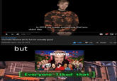 in 2018 we made something that you didn't like 0:09 / 7:17 #43 ON TRENDING YouTube Rewind 2019, but it's actually good 5,830,686 views • Dec 29, 2019 ! 13K + SA 1.6M SHARE but PEWDIEPIE'S SEWIND 2018 5:35 Everyoneliked that