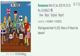 [6 /2/ 5] WELCOME TO /INT/ Anonymous Wed 01 Jan 2020 09:35:20 No.116186623 View Reply Original Report Quoted By: >>116186641 >>116186722 What happened India? It's 2020. Where is it? Where's the takeover? 52KİB, 640x464, 1572149314668.jpg AK