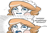 *ANGRY NANDROID NOISES*