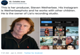 IG: Celebb.teaa @CelebteaMemes Celebbitena This is her producer, Steven Wetherbee. His Instagram is Wetherbeephoto and he works with other children. He is the owner of Lia's recording studio. Followed by lia Follow Message Contact CHICAGO ethent 7:21 AM · Jan 2, 2020 · Twitter for Android