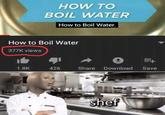 HOW TO BOIL WATER How to Boil Water. How to Boil Water 377K views Share Download 1.8K 426 Save shef