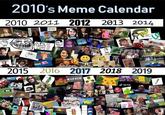 2018 Weekly meme calendar (as of Oct 1st.) | Meme of the Month ...