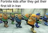 Fortnite kids after they get their first kill in Iran