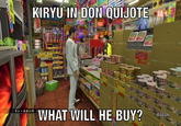 話t KIRYU IN DON QUIJOTE -398 KETLAD akatuk 23284018 0.b D.5 D.5 © SEGA WHAT WILL HE BUY? ドン·キホーテ