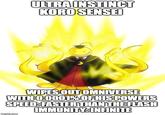 Ultra Instinct Koro Sensei takens the scene after the death of Koro Sensei they all thought he was gone but he has been spending his time on an godly dojo to train himself to become an Ultra Instinct Being not long later 10 years pass he finally returns to Earth but not to destroy it to protect it since he's too strong to destroy it 