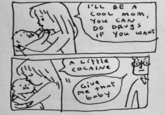 I'LL BE A CooL MOM, You CAN DO DAUJS IF You WANT A Little COLAINE Give me that baby