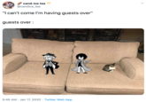 cand-ice tea @candice_tea "I can't come l'm having guests over" guests over : 5:45 AM · Jan 17, 2020 · Twitter Web App