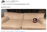 ファティマ四叫[] @Onlymisawapls "I can't come l'm having guests over" guests over: 5:23 AM · Jan 16, 2020 · Twitter for Android