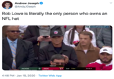 Andrew Joseph @AndyJOseph Rob Lowe is literally the only person who owns an NFL hat FOX CHAMPIONSHIP TIMEOUT 17 2nd 3:34 PACKERS 49ERS 3rd & 2 4:46 PM · Jan 19, 2020 · Twitter Web App