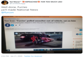IMPEACHEDO FOR TOO MUCH LEG! Kai'Mana!" @CertifiedLeggy Well done, Furries ya'll made National News @furcon BREAKING NEWS Watch live: US Senate impeachment trial of President Dorald Trump News > Crime & Courts News San Jose: 'Furries' pulled assaulter out of vehicle, sat on him A group of furry bystanders stepped in when they saw man 'whaling on'female driver Get Morning R email ne By FIONA KELLIHER | kelher@bayareanewagroup.com | Bay Area News Group PUBLISHED anuary 20, 200 t 332 pmUPOATED amuary 21, 200 0 m SIGN Follo San Jose:'Furtes' pulled assaulter outrvehiele, sat on. Watch later Share RECOMMENDED FO Woman killed wrong way on dentified After kidnap a Jose girl uses S alert friends uf 911 Moms 4 Housin Type here to seaich DELL 2:52 PM Jan 21, 2020 · Twitter for Android