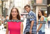 Me Crab Rangoon WWII
