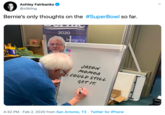 Ashley Fairbanks @ziibiing Bernie's only thoughts on the #SuperBowl so far. 2020 Integrity JASON MOMOA COULD STILL GET IT. 4:32 PM · Feb 2, 2020 from San Antonio, TX · Twitter for iPhone MRURPA SAN