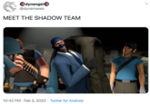 18 dynangel 18 @dynamaxes MEET THE SHADOW TEAM 10:42 PM · Feb 3, 2020 · Twitter for Android