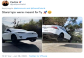 Pauline 2 @justpaulinelol Replying to @elonmusk and @DavidDobrik Starships were meant fo fly 12:27 AM · Jan 28, 2020 · Twitter for iPhone