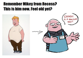Remember Mikey from Recess? This is him now. Feel old yet? EMPATHY IS A PRACTICED TRAIT. dre NEW GUY