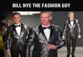 BILL NYE THE FASHION GUY