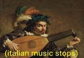 (italian music stops) @J. The Perverted S