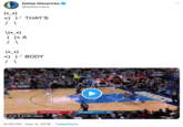 Dallas Mavericks @dallasmavs (•_•) <) ) THAT'S \(_•) ( (> A (•_-) <) P BODY Vlympo Lympo Aibo 17 23 1st Qtr MAVERICKS 3:02 14 Airline TRAIL BLAZERS 0:10 37.8K views 6:03 PM · Dec 4, 2018 · TweetDeck