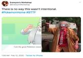 Evewynn's Workshop @EvewynnWorkshop There is no way this wasn't intentional. #PokemonHome #BTTF I am the great Pokémon resear 1:59 AM · Feb 12, 2020 · Twitter for iPhone