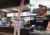CVEM Me who didn't study The test
