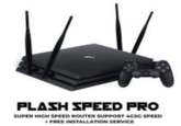 PLASH SPEED PRO SUPER HIGH SPEED ROUTER SUPPORT 4C5G SPEED • FREE INSTALLATION SERVICE