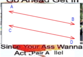 A B D Since Your Ass Wanna Act Pair A Ilel